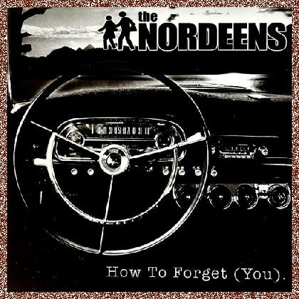 The Nordeens – How to Forget You 2024