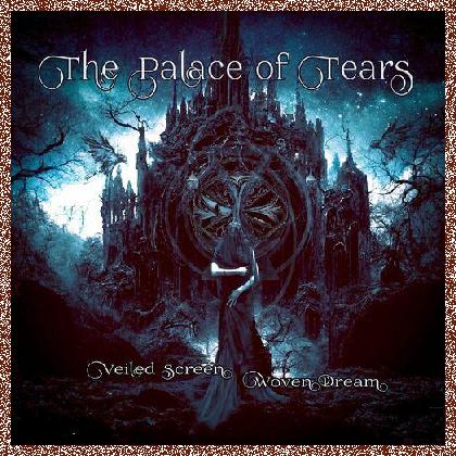 The Palace of Tears – Veiled Screen, Woven Dream (2024)