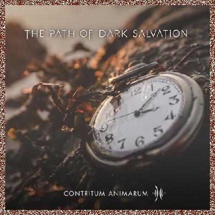 The Path of Dark Salvation – Contritum Animarum (2022)