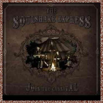 The Soulshake Express – Join The Carnival (2011)