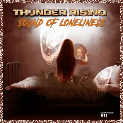 Thunder Rising – Sound Of Loneliness 2024 EP