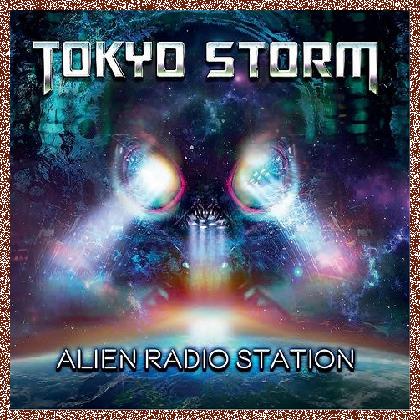 Tokyo Storm – Alien Radio Station 2024