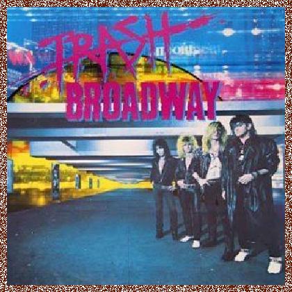 Trash Broadway – Trash Broadway (1989)