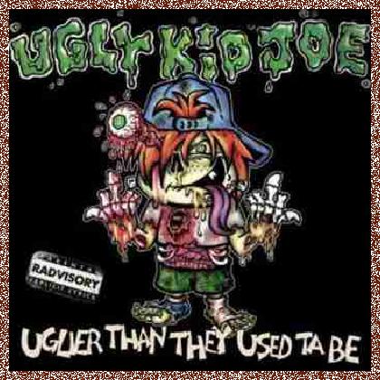 Ugly Kid Joe – Uglier Than They Used Ta Be 2015