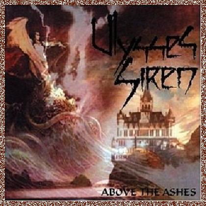 Ulysses Siren – Above The Ashes (2003)