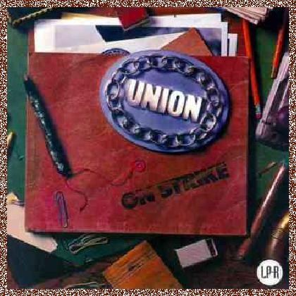 Union (Bachman/Turner Project) – On Strike (1981)