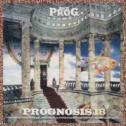 VA – Classic Rock Presents Prog: Prognosis 18 (2011) Lossless