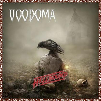 Voodoma – Hellbound 2022