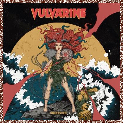 Vulvarine – Unleashed (2020)