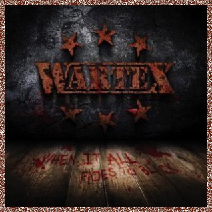 Wartex – When It All Fades To Black (2014)