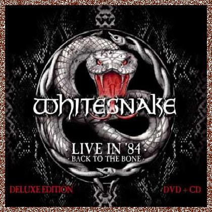 Whitesnake – Live In ’84 – Back To The Bone 2014  DVD